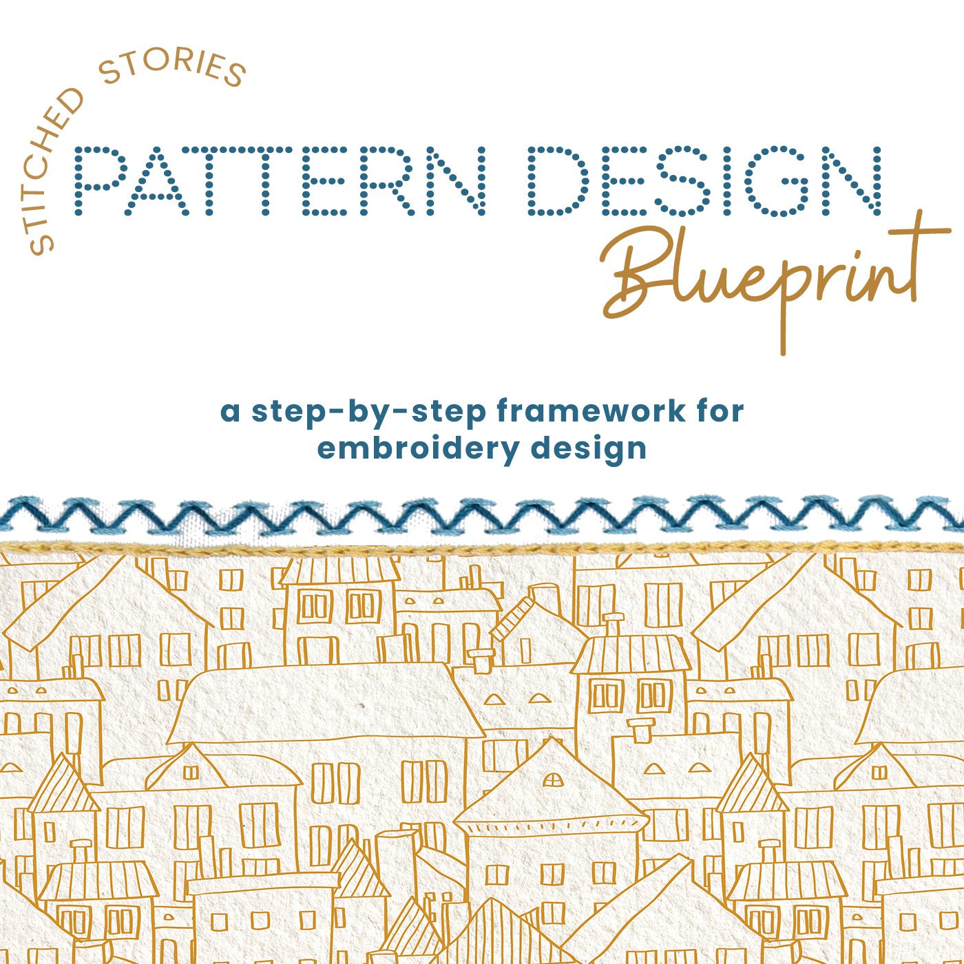 Pattern Design Blueprint: Learn Embroidery Pattern Design Online Course - Stitched Stories